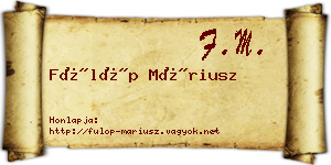 Fülöp Máriusz névjegykártya